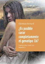 читать ¿Es posible curar completamente el genotipo 1b? Cuántos años viven con hepatitis C