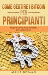 читать Come Gestire I Bitcoin  Per Principianti