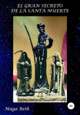 читать El Gran Secreto de la Santa Muerte