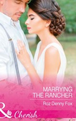 читать Marrying The Rancher