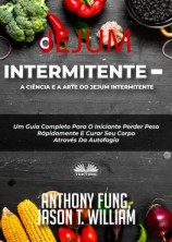 читать Jejum Intermitente  A Ciência E A Arte Do Jejum Intermitente