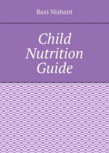 читать Child Nutrition Guide