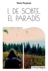 читать I, de sobte, el paradís