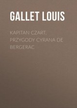 читать Kapitan Czart. Przygody Cyrana de Bergerac