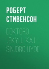 читать Doktoro Jekyll kaj Sinjoro Hyde