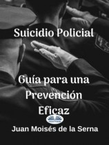 читать Suicidio Policial: Guía Para Una Prevención Eficaz