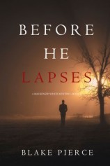 читать Before He Lapses