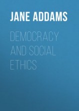 читать Democracy and Social Ethics
