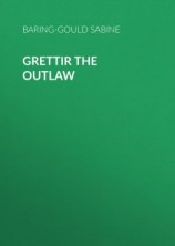 читать Grettir the Outlaw