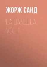 читать La Daniella, Vol. II