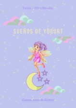 читать Sueños de yogurt. Cuento antes de dormir