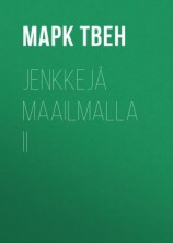 читать Jenkkejä maailmalla II