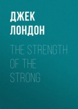читать The Strength of the Strong