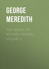 читать The Ordeal of Richard Feverel. Volume 2