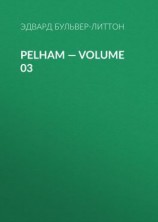 читать Pelham  Volume 03