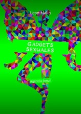 читать Gadgets sexuales. Agencia Amur
