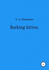 читать Barking kitten