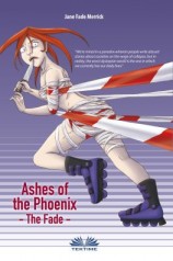 читать Ashes Of The Phoenix