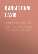 читать Kontrovers-Predigt über H. Clauren und den Mann im Mond