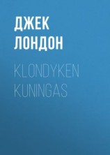 читать Klondyken kuningas