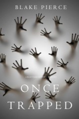 читать Once Trapped