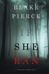 читать If She Ran