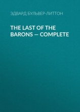 читать The Last of the Barons  Complete
