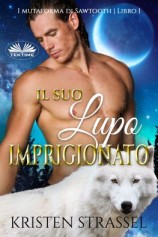 читать Il Suo Lupo Imprigionato