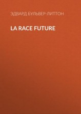 читать La race future