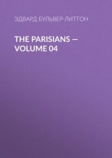читать The Parisians  Volume 04