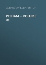 читать Pelham  Volume 01