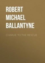 читать Charlie to the Rescue