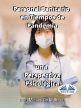 читать Personal Sanitario En Tiempos De Pandemia Una Perspectiva Psicologica
