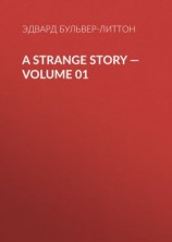 читать A Strange Story  Volume 01