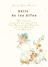 читать Valle de los Elfos. Non-adapted fairy tale for translation from Spanish into English and from English into Spanish