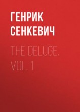 читать The Deluge. Vol. 1