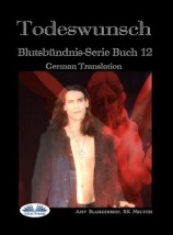 читать Todeswunsch (Blutsbündnis-Serie Buch 12)