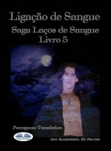 читать Ligação De Sangue (Ligação De Sangue  Livro 5)
