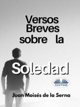 читать Versos Breves Sobre La Soledad