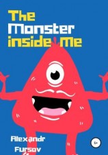 читать The monster inside me