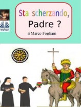 читать Sta Scherzando, Padre?
