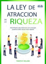читать La Ley De Atracción De La Riqueza