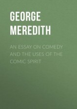 читать An Essay on Comedy and the Uses of the Comic Spirit