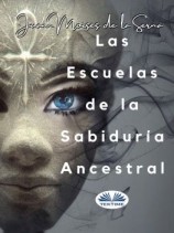 читать Las Escuelas De La Sabiduría Ancestral