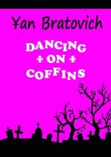 читать Dancing on Coffins. Black comedy