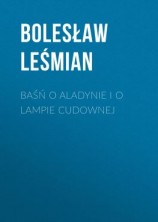 читать Baśń o Aladynie i o lampie cudownej