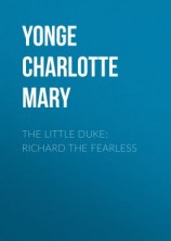 читать The Little Duke: Richard the Fearless