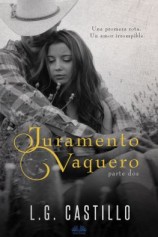 читать Juramento Vaquero: Parte Dos