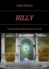 читать Billy. Going where darkness fears to tread