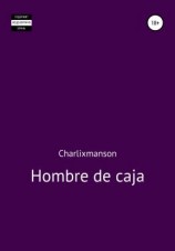 читать Hombre de caja